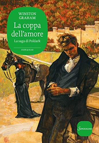 La coppa dell'amore. La saga di Poldark (Vol. 10)