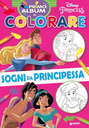 Sogni da principessa. Ediz. a colori (Primo album da colorare)