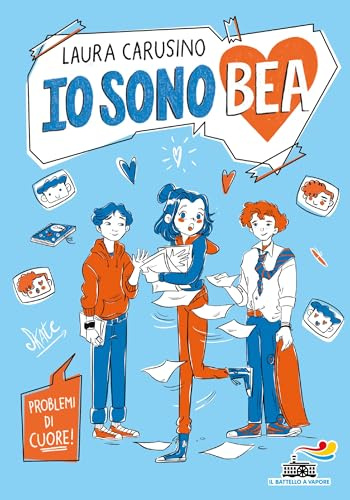 Problemi di cuore! Io sono Bea (Il battello a vapore)
