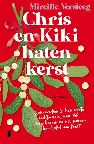 Chris en Kiki haten kerst: Samenwerken is hun ergste nachtmerrie, maar één ding hebben ze gemeen: hun hekel aan kerst