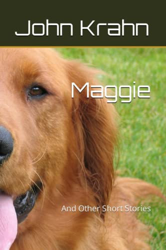 Maggie: And Other Short Stories