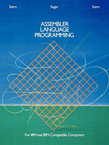 ASSEMBLER LANGUAGE PROGRAMMING FOR IBM AND IBM-COMPATIBLE COMPUTERS