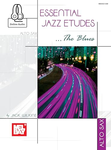 Essential Jazz Etudes..The Blues - Alto Sax: Includes Online Media