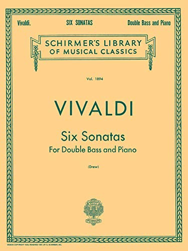 SIX SONATAS DOUBLE BASS AND PIANO NO.1-6 (Schirmer Library of Classics, 1894)