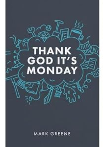 Thank God It's Monday