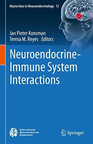 Neuroendocrine-Immune System Interactions (Masterclass in Neuroendocrinology, 13)