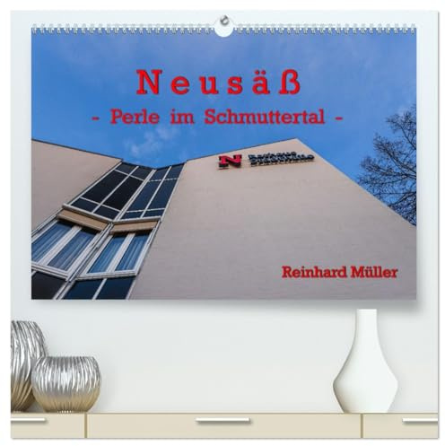 Neusäß - Perle im Schmuttertal (hochwertiger Premium Wandkalender 2026 DIN A2 quer), Kunstdruck in Hochglanz: Eine wundervolle Stadt zum Leben mitten in der Natur. (CALVENDO Orte)