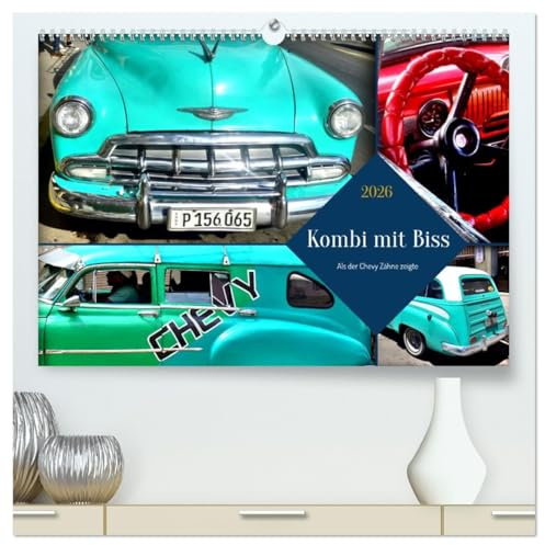 Kombi mit Biss - Als der Chevy Zähne zeigte (hochwertiger Premium Wandkalender 2026 DIN A2 quer), Kunstdruck in Hochglanz: Der Chevrolet Station Wagon von 1952 in Kuba (CALVENDO Mobilitaet)