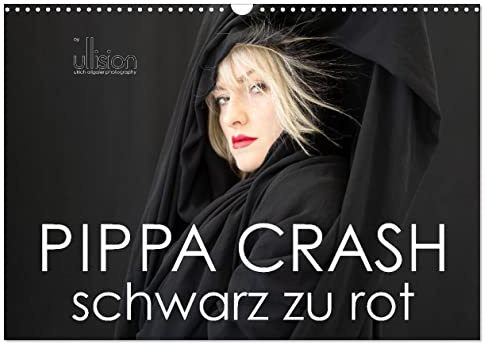 PIPPA CRASH – schwarz zu rot (Wandkalender 2026 DIN A3 quer), CALVENDO Monatskalender: Pippa - sinnlich, verführerisch, elegant (CALVENDO Menschen)