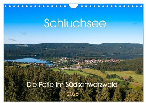 Schluchsee Naturpark Südschwarzwald (Wandkalender 2026 DIN A4 quer), CALVENDO Monatskalender: Der Schluchsee ist ein Stausee im südlichen ... als Pumpspeicherkraftwerk. (CALVENDO Orte)
