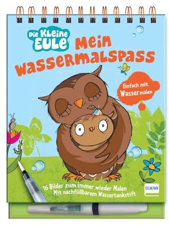 Mein Wassermalspaß - Die kleine Eule: Einfach mit Wasser malen - Die kleine Eule-Malbuch mit 16 Bildern, die sich beim Kontakt mit Wasser bunt färben ... mit nachfüllbarem Wassermalstift, ab 3 Jahren