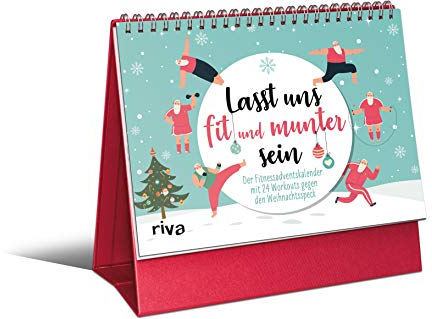 Lasst uns fit und munter sein: Der Fitnessadventskalender mit 24 Workouts gegen den Weihnachtsspeck