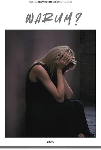 Warum ich? / Warum?: DE