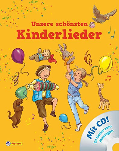 Unsere schönsten Kinderlieder: mit CD