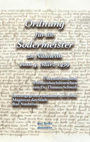 Ordnung für die Sodermeister: zu Nauheim vom 4. März 1459