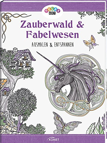 Relax Art: Zauberwald & Fabelwesen: Ausmalen & entspannen
