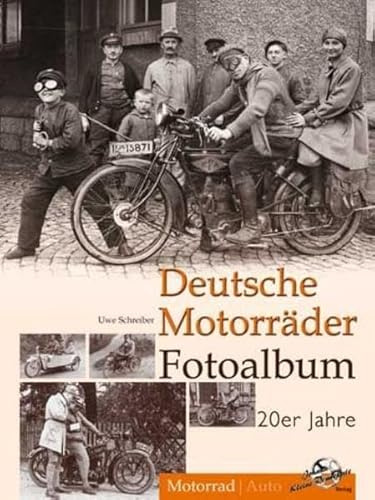 Deutsche Motorräder Fotoalbum 20er Jahre: Motorrad