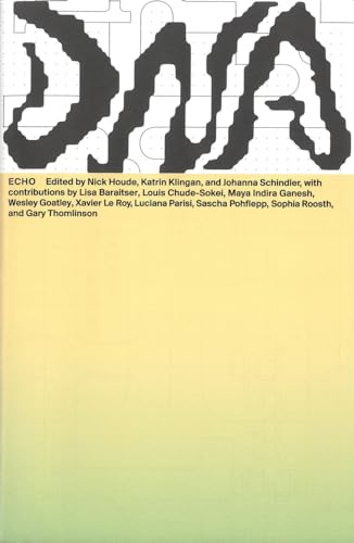 Echo: DNA #4 (Das Neue Alphabet (DNA): The New Alphabet)