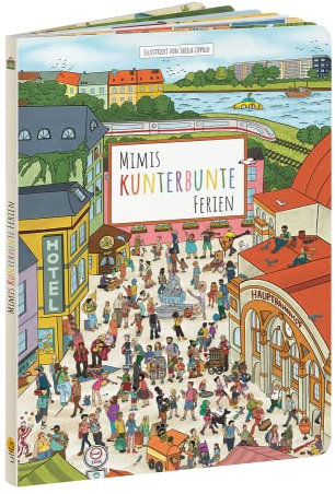 Mimis kunterbunte Ferien: Vielfalt im Wimmelbuch (Mimi Reihe: Wimmelbücher für Inklusion & Vielfalt)