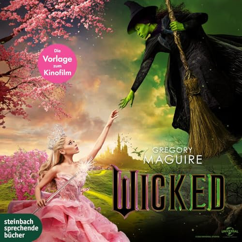 Wicked: Die Hexen von Oz