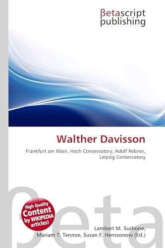 Walther Davisson: Frankfurt am Main, Hoch Conservatory, Adolf Rebner, Leipzig Conservatory