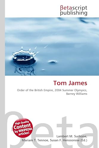 Tom James: Order of the British Empire, 2004 Summer Olympics, Barney Williams