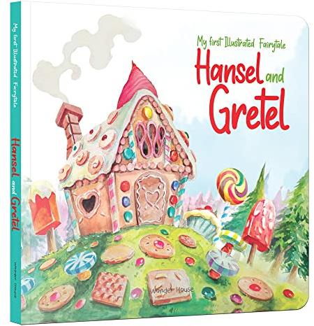 My first Illustrated Fairytale Board Book - Hansel and Gretel Board Book (My First Fairytales)