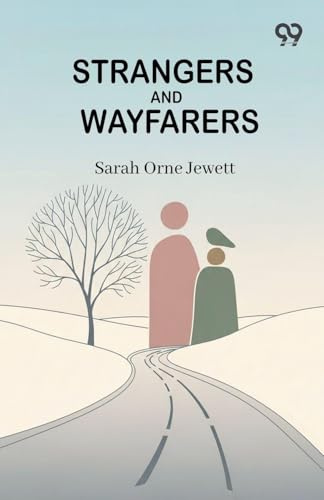 Strangers And Wayfarers