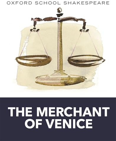 Merchant of Venice (2010 edition): Oxford School Shakespeare (Oxford School Shakespeare Series)