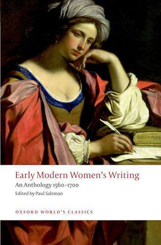 Early Modern Women's Writing: An Anthology 1560-1700 (Oxford World's Classics)
