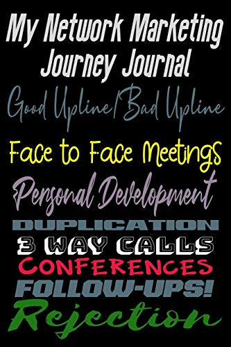 My Network Marketing Journey Journal: Blank 6x9 Network Marketing NoteBook with Fill In Prompted Interior