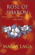 Rose of Sharon: Societal Changes in War and Peace 1918-1955