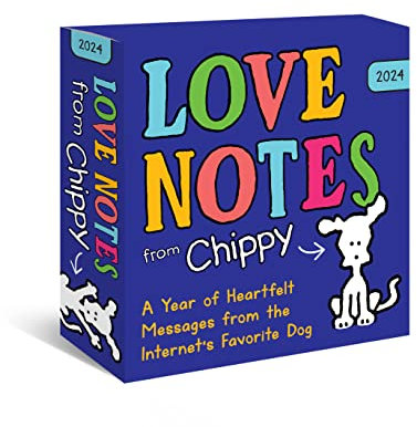 2024 Love Notes from Chippy the Dog Boxed Calendar: 365 Days of Positivity and Kindness to Inspire Self-Love (Daily Desk Gift for Dog Lovers)