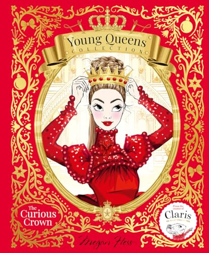 The Curious Crown: Young Queens #3 (Young Queens Collection)