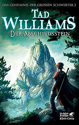 Der Abschiedsstein: Das Geheimnis der Großen Schwerter 2