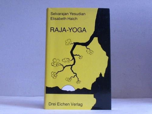 Raja - Yoga. Yoga in den zwei Welten