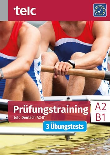 Prüfungstraining: telc Deutsch A2·B1