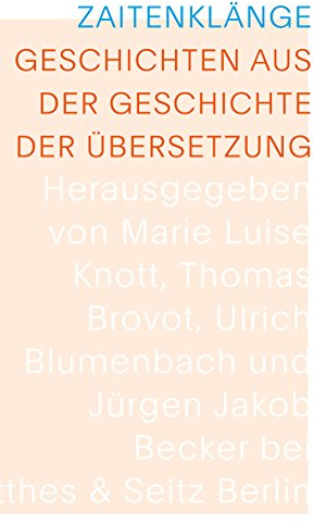 Zaitenklänge: Geschichten aus der Geschichte der Übersetzung