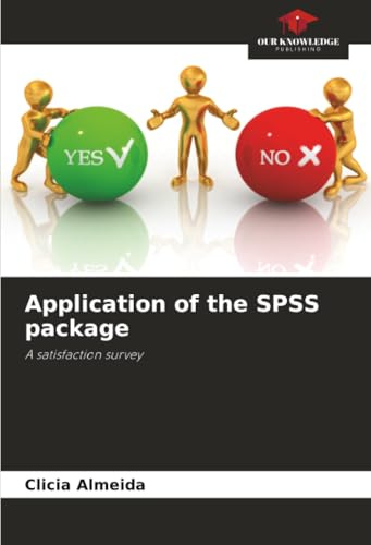 Application of the SPSS package: A satisfaction survey