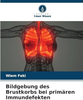 Bildgebung des Brustkorbs bei primären Immundefekten