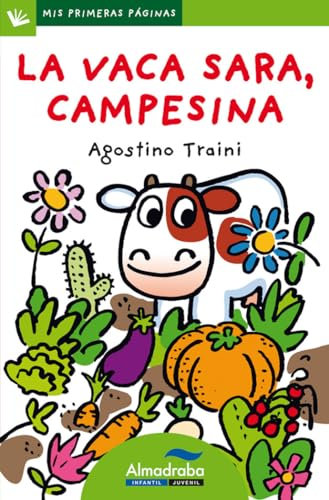 La vaca sara, campesina / Sara, the Farming Cow: 25