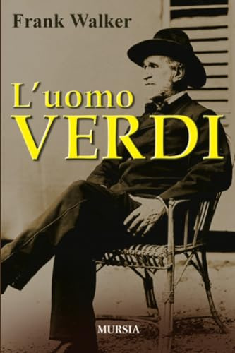 L’uomo Verdi (Biografie)