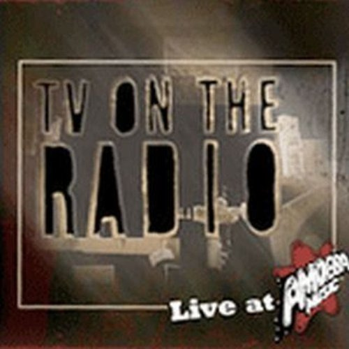 Live At Amoeba Music by TV on the Radio (2007-03-20)