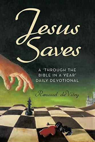 Jesus Saves: A 'Through the Bible in a year' daily devotional