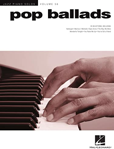 Pop Ballads: Jazz Piano Solos Series Volume 56 (Jazz Piano Solos, 56, Band 56)