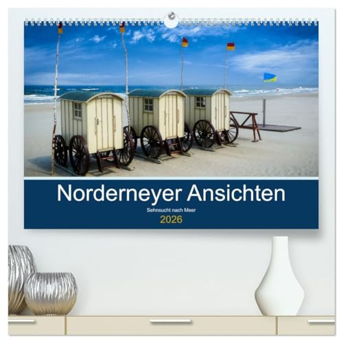 Norderneyer Ansichten (hochwertiger Premium Wandkalender 2026 DIN A2 quer), Kunstdruck in Hochglanz: Mit den schönsten Norderney Bildern durch das ganze Jahr (CALVENDO Natur)