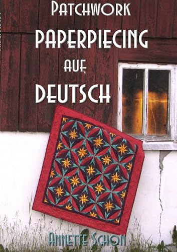 Patchwork, Paper Piecing auf Deutsch