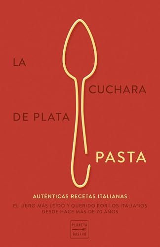 La cuchara de plata: Pasta (Cocina Temática)