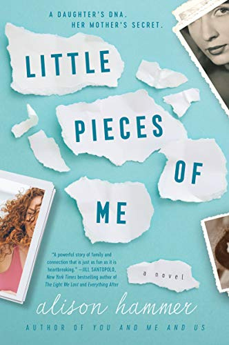 Little Pieces of Me: A Moving Story Told in Dual Timelines About a Mother's Impossible Choice and a Daughter's Search for Truth