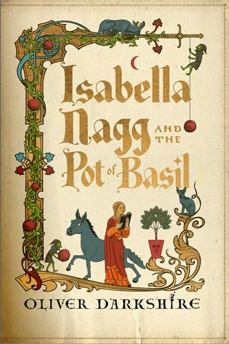 Isabella Nagg and the Pot of Basil: A delightfully witty cosy fantasy for lovers of Pratchett